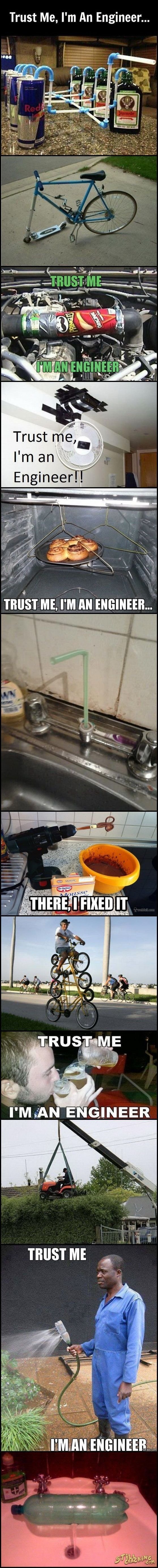 날 믿어, 나 엔지니어야